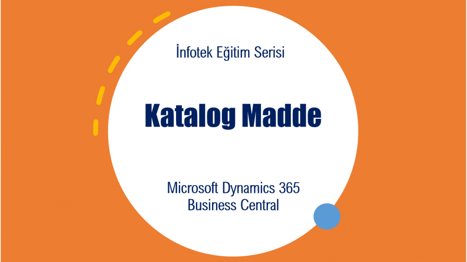 Microsoft Dynamics 365 Business Central Katalog Madde